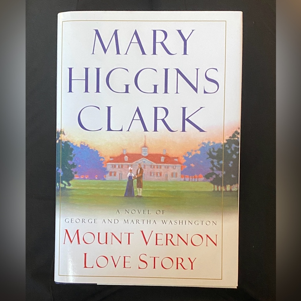 Mary Higgins Clark 'Mount Vernon Love Story' Book